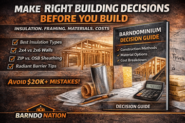Barndominium Decision Guide | Construction Methods, Insulation, Framing & Build Choices